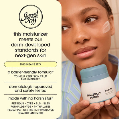 Sincerely Yours | So Soft Daily Barrier Strengthening Lightweight Moisturizer with Hyaluronic Acid, Ceramides and Niacinamide